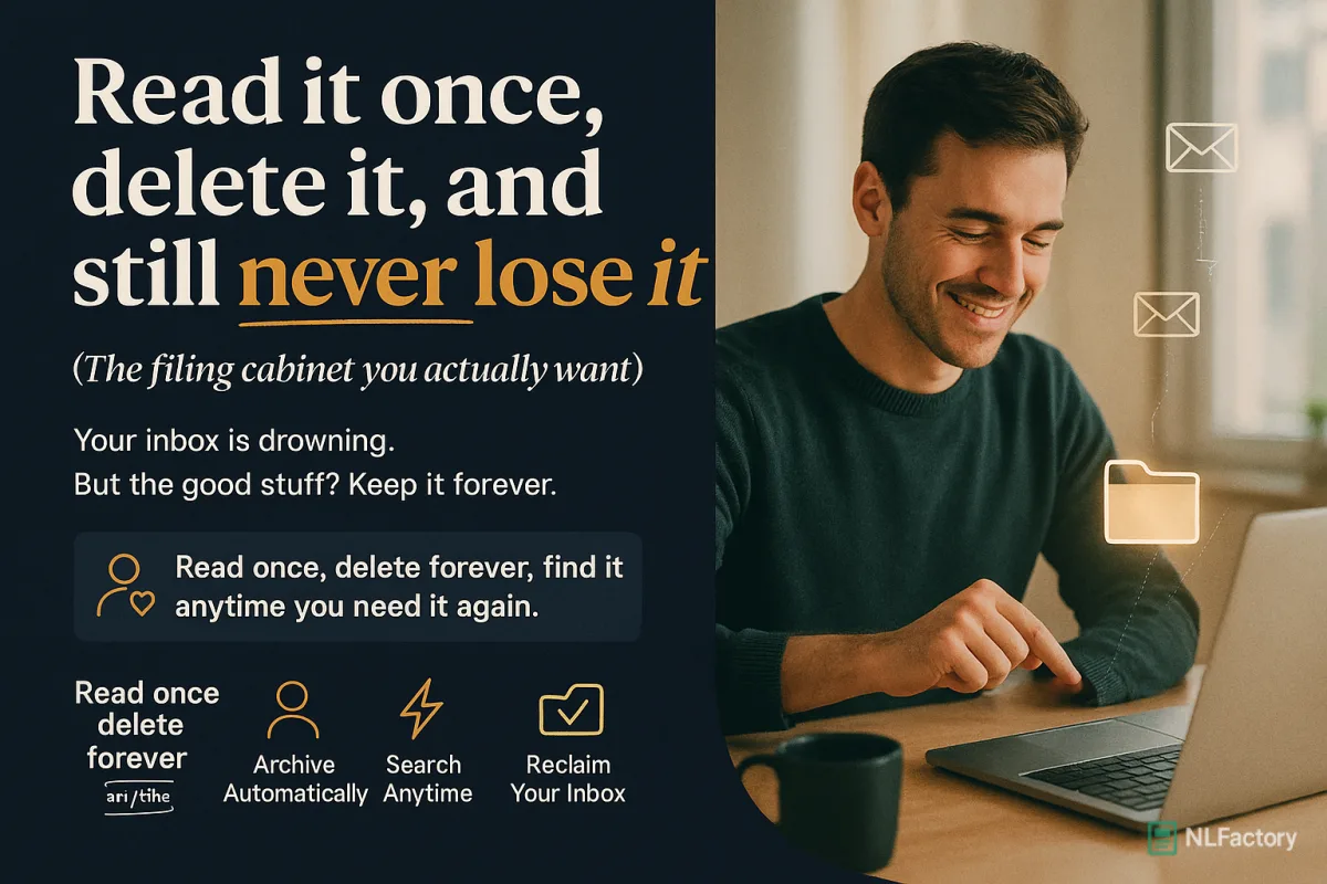 Read it once, delete it, and still never lose it